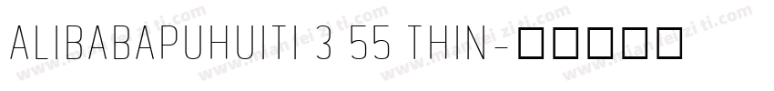 alibabapuhuiti 3 55 thin字体转换